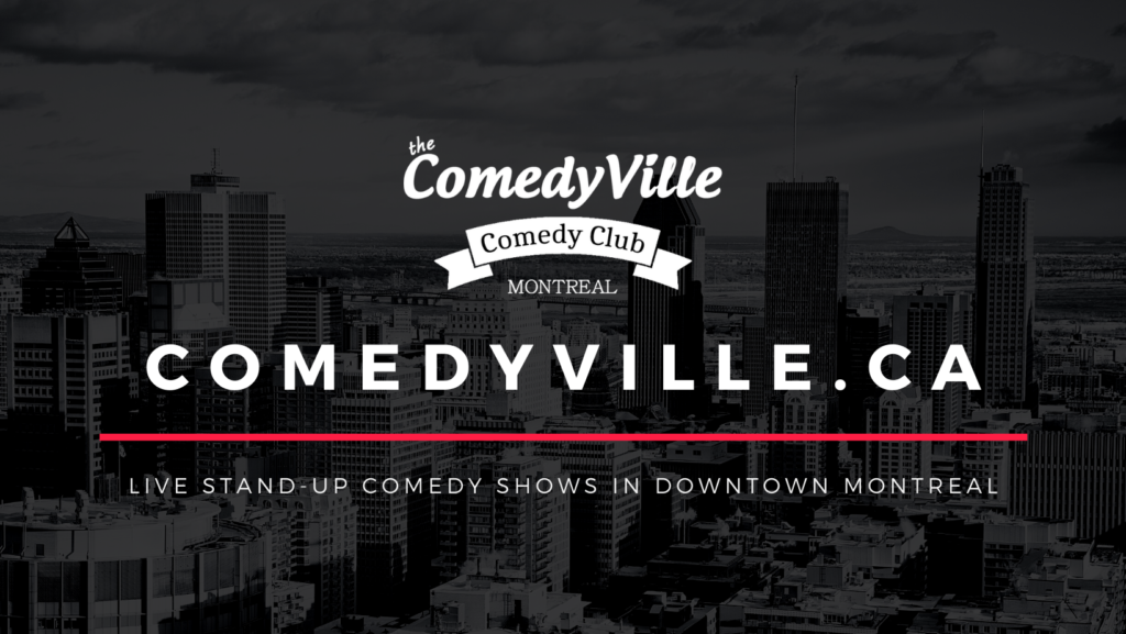 Professional Live Stand-up Comedy Shows in Downtown Montreal