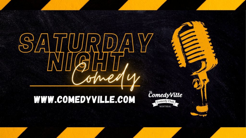 Comedy Club Montreal - The Saturday Night Early Comedy Show at the ComedyVille Comedy Club